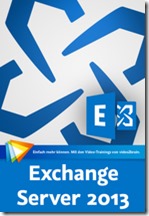 Exchange Server 2013 - Das gro&szlig;e Training_klein